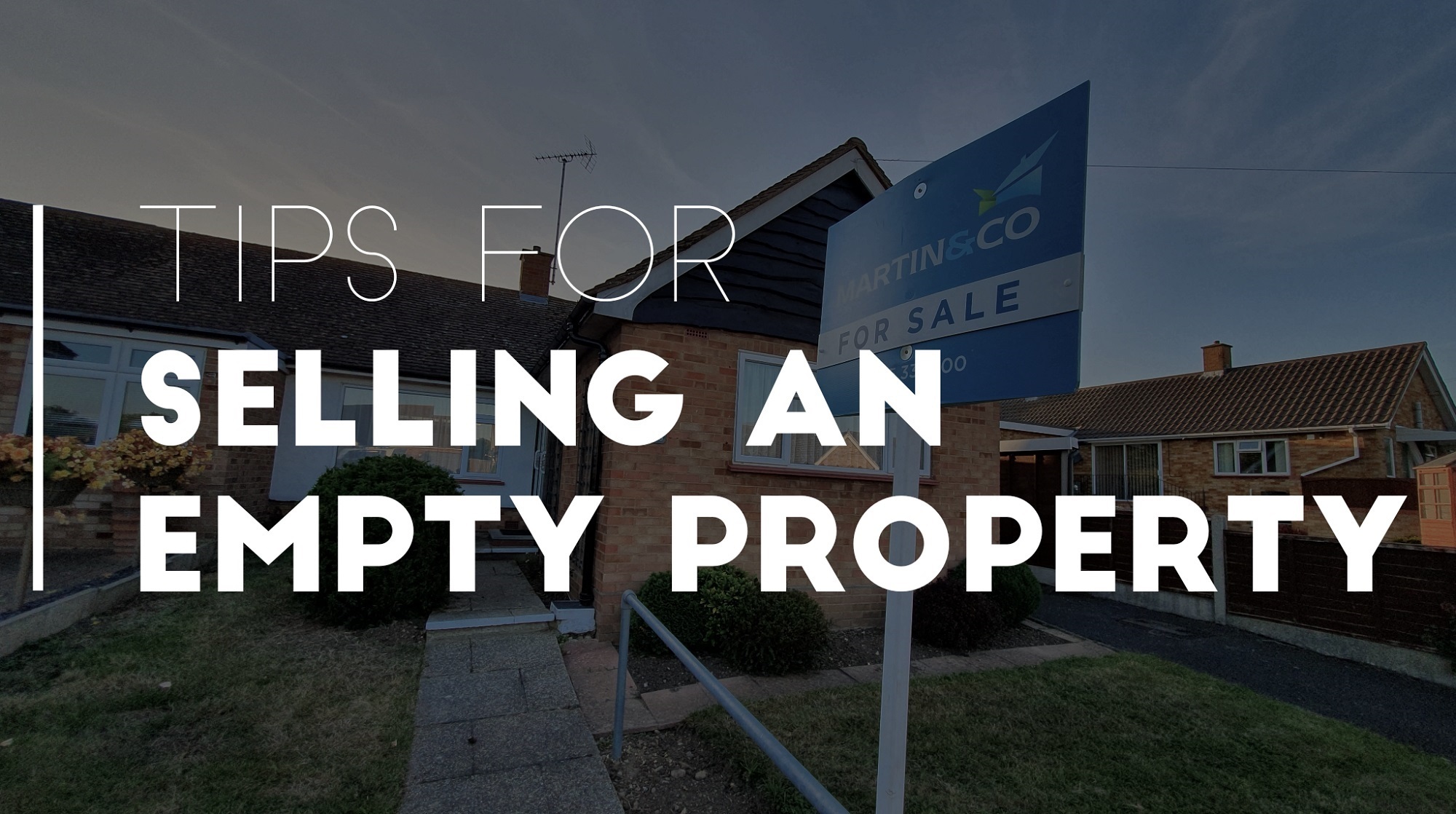 Tips for selling (and viewing) an empty property Martin & Co